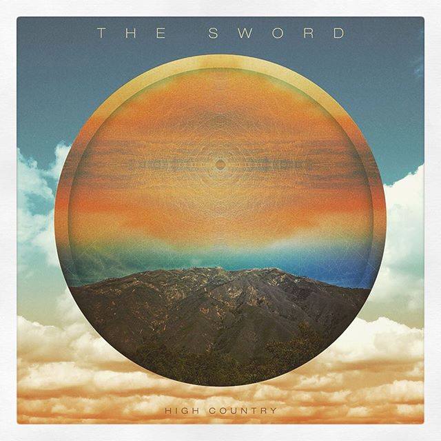 The Sword - High Country