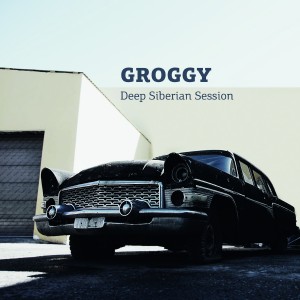 Groggy - Deep Siberian Session