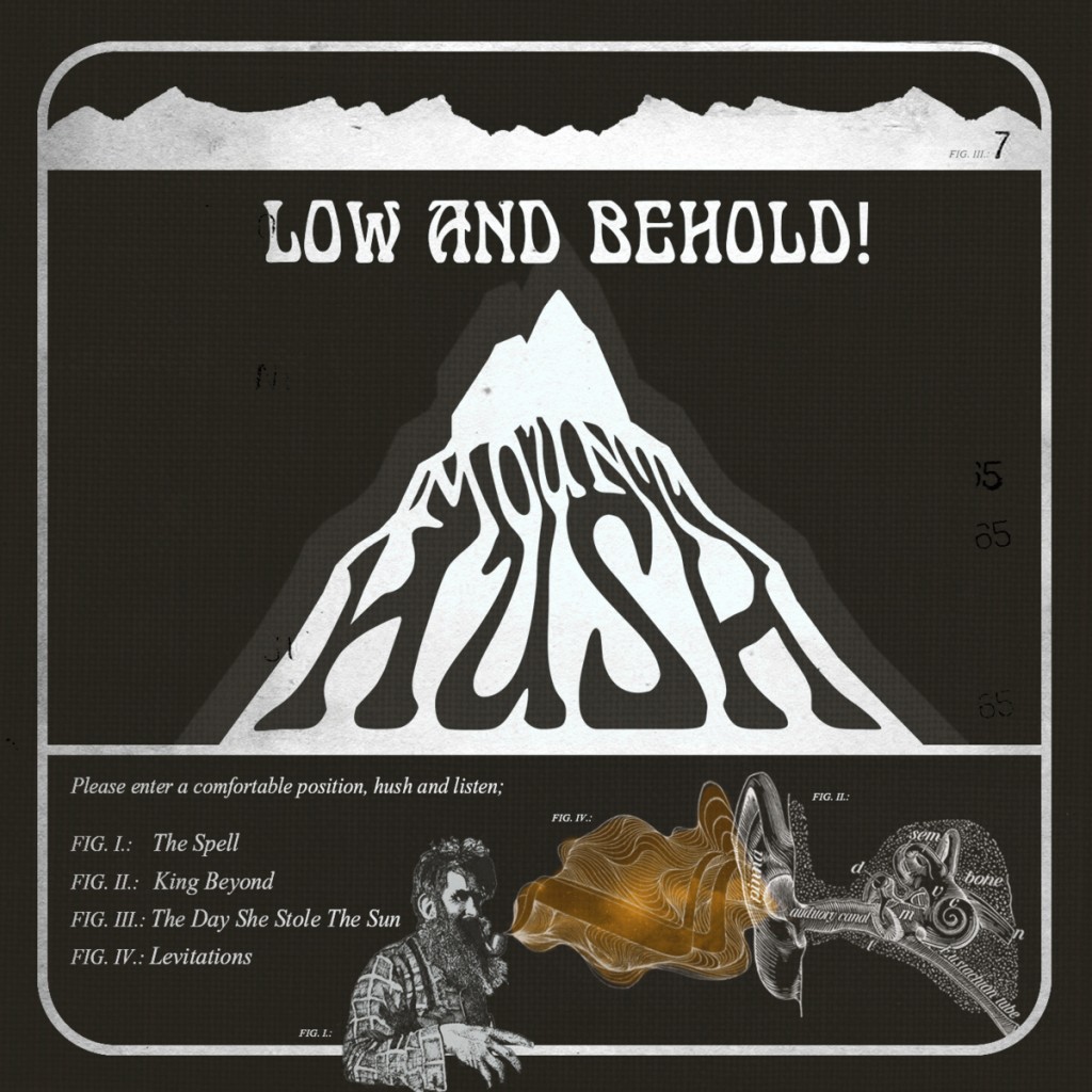 Mount Hush - Low And Behold
