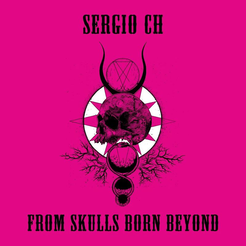 sergio-ch-from-skulls-born-beyond