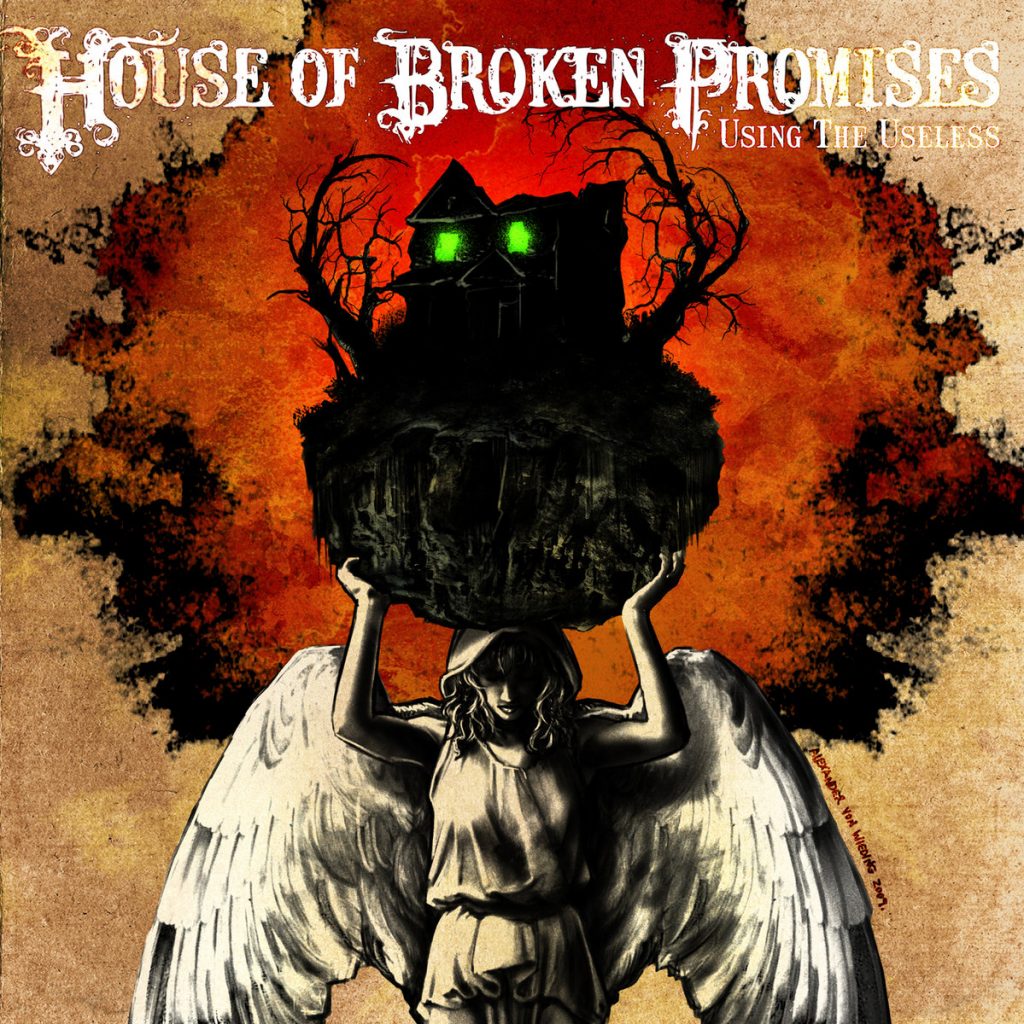 house-of-broken-promises-using-the-useless