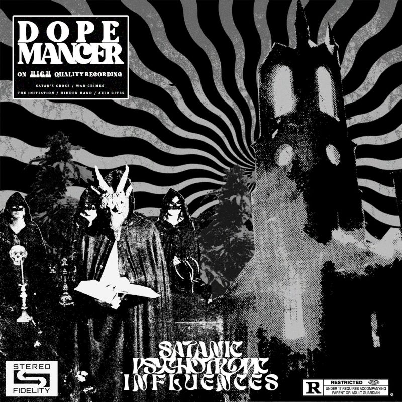 Dopemancer – “Satanic Psychotropic Influences” (2024)