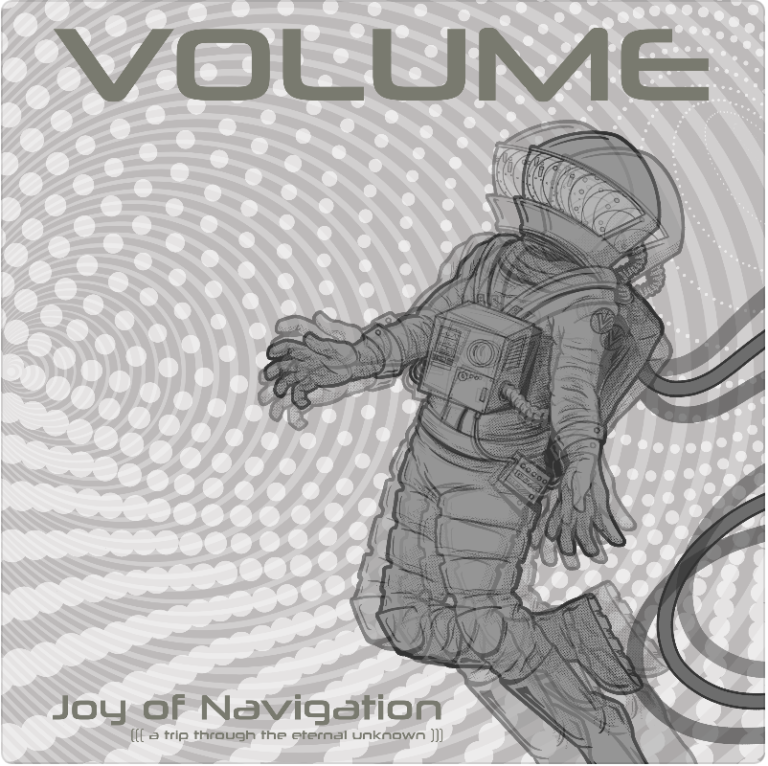 Volume – “Joy Of Navigation (A Trip Through The Eternal Unknown)” (2024)